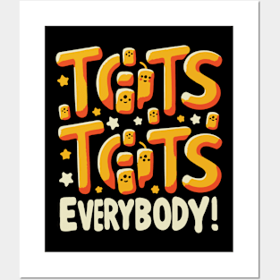 Tots Everybody! Posters and Art